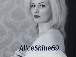 AliceShine69