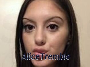 AliceTremble