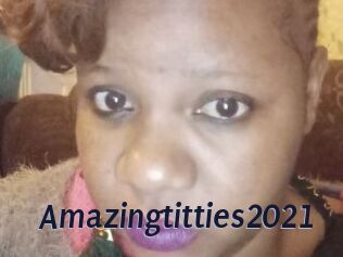 Amazingtitties2021