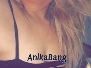 AnikaBang