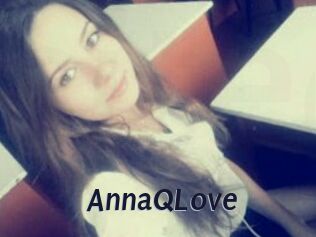 AnnaQLove