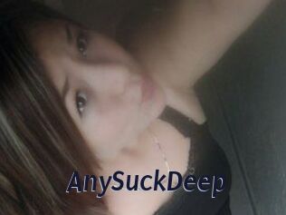 AnySuckDeep