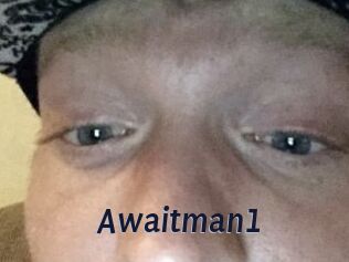 Awaitman1