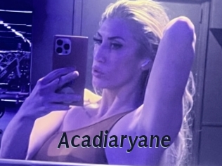 Acadiaryane