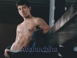 Adanuchiha