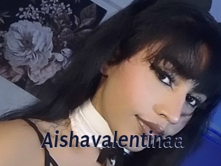 Aishavalentinaa