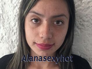 Alanasexyhot