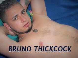 BRUNO_THICKCOCK