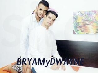 BRYAMyDWAYNE