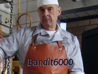 Bandit6000