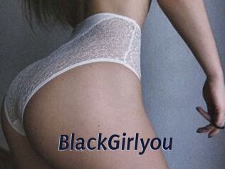 BlackGirlyou