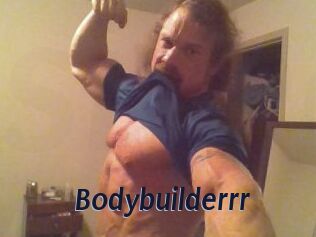 Bodybuilderrr