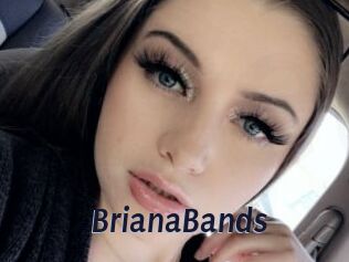 BrianaBands