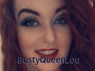 BustyQueenLou