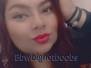 Bbwbighotboobs