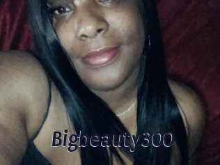 Bigbeauty300