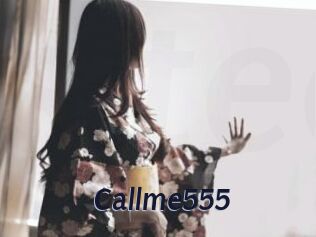 Callme555