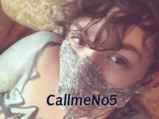 CallmeNo5