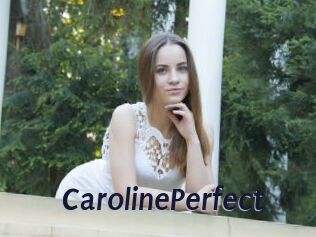 Caroline_Perfect