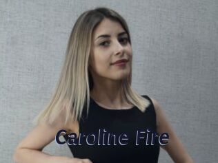 Caroline_Fire