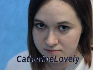 CatherineLovely