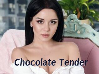 Chocolate_Tender