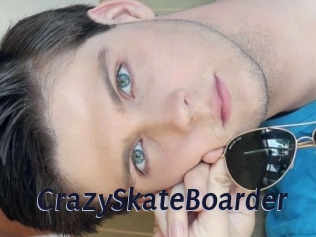 CrazySkateBoarder