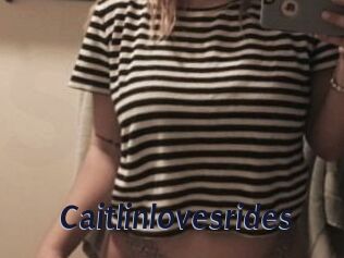 Caitlinlovesrides