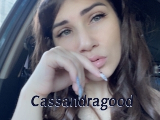 Cassandragood