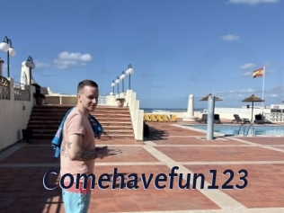 Comehavefun123