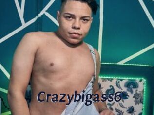 Crazybigass6