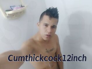 Cumthickcock12inch