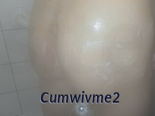 Cumwivme2