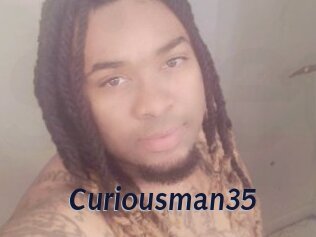 Curiousman35