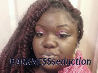 DARKNESSseduction