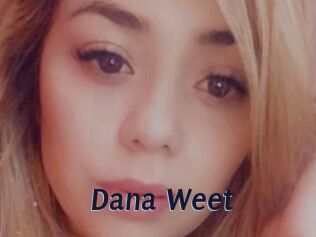 Dana_Weet