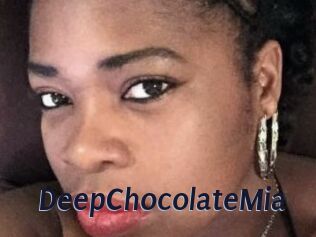 DeepChocolateMia