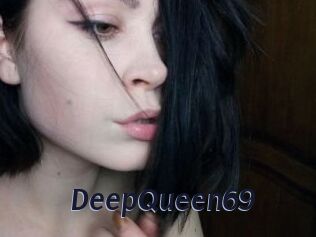 DeepQueen69