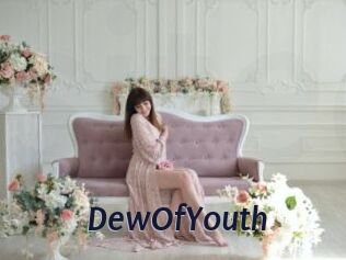 DewOfYouth