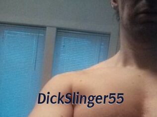 DickSlinger55