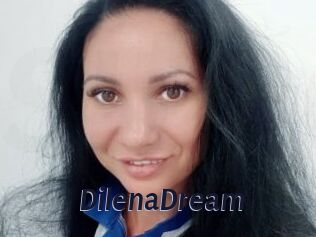 DilenaDream