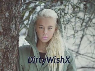 DirtyWishX