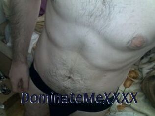 DominateMeXXXX