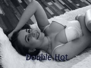 Double_Hot