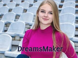 DreamsMaker