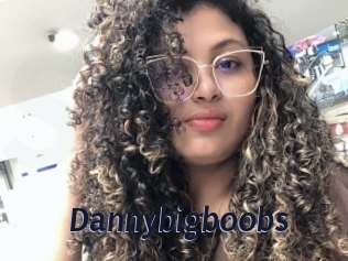 Dannybigboobs