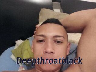 Deepthroatblack