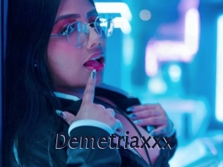 Demetriaxxx