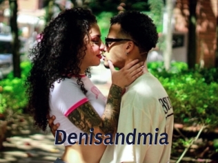 Denisandmia