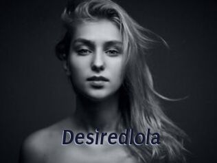 Desiredlola